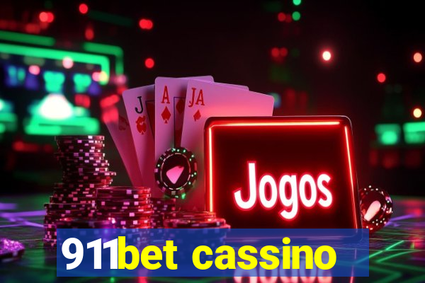 911bet cassino